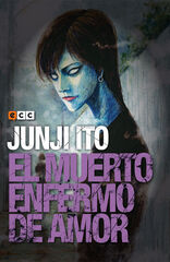 El muerto enfermo de amor El muerto enfermo de amor