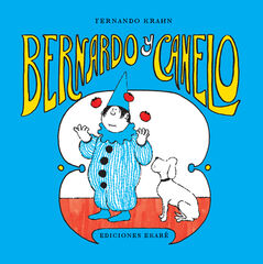 Bernardo y Canelo Bernardo y Canelo