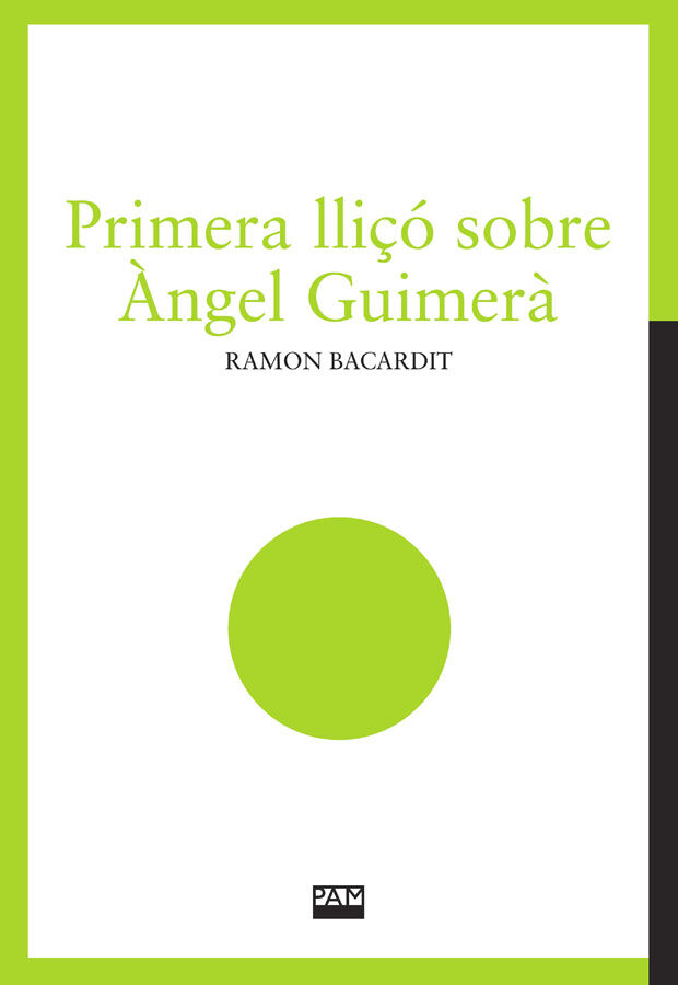 Primera lli&ccedil;&oacute; sobre &Agrave;ngel Guimer&agrave;
