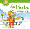 La Berta viatja en avió