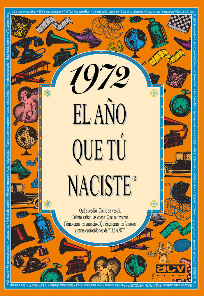 1972 El a&ntilde;o que t&uacute; naciste