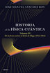 Historia de la física cuántica. Volumen III Historia de la física cuántica. Volumen III