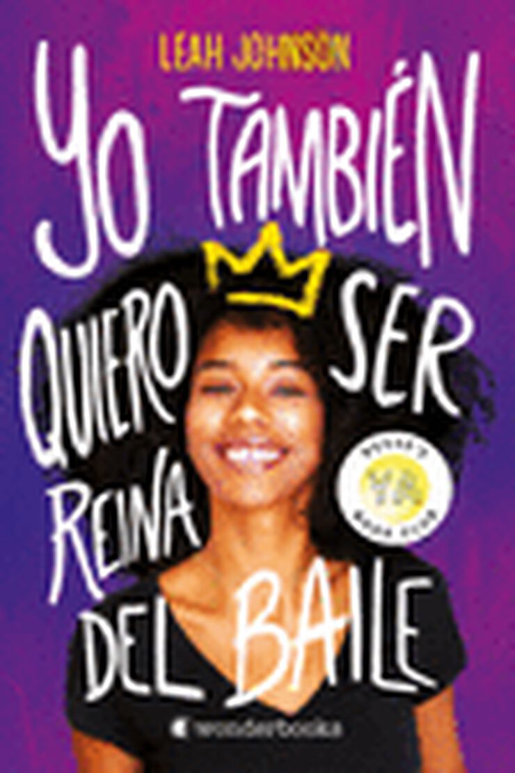 Yo también quiero ser reina del baile