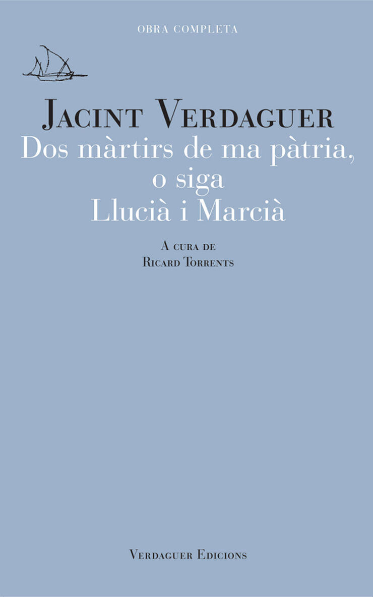 Dos màrtirs de ma pàtria, o siga Llucià i Marcià