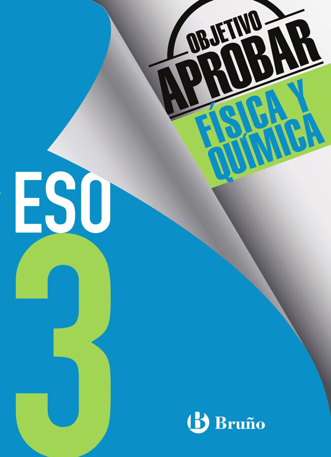 Objetivo aprobar F&iacute;sica y Qu&iacute;mica 3 ESO