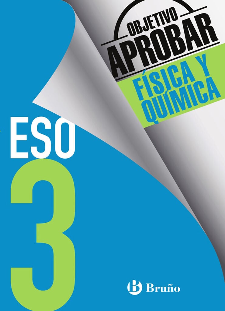 Objetivo aprobar F&iacute;sica y Qu&iacute;mica 3 ESO