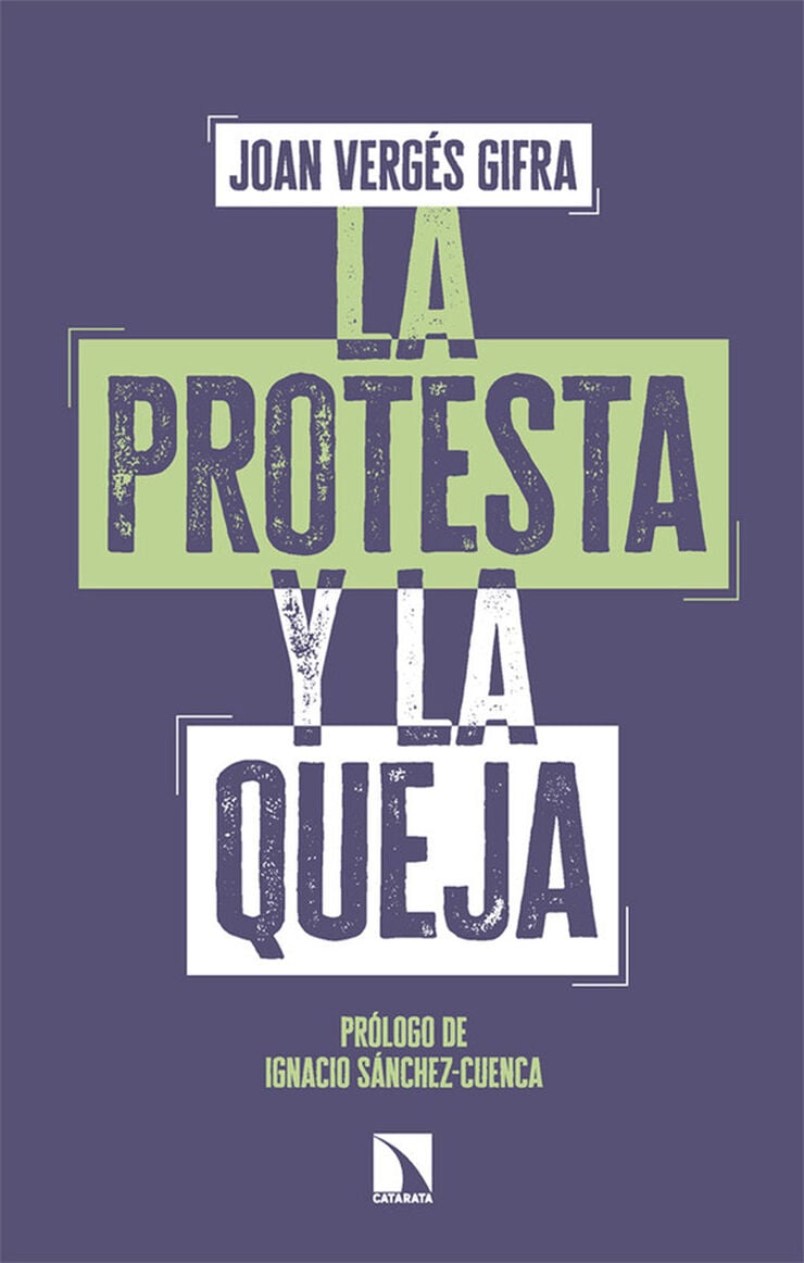 La protesta y la queja