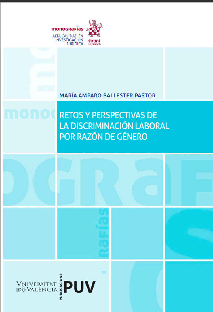 Retos y perspectivas de la discriminaci&oacute;n laboral por raz&oacute;n de g&eacute;nero