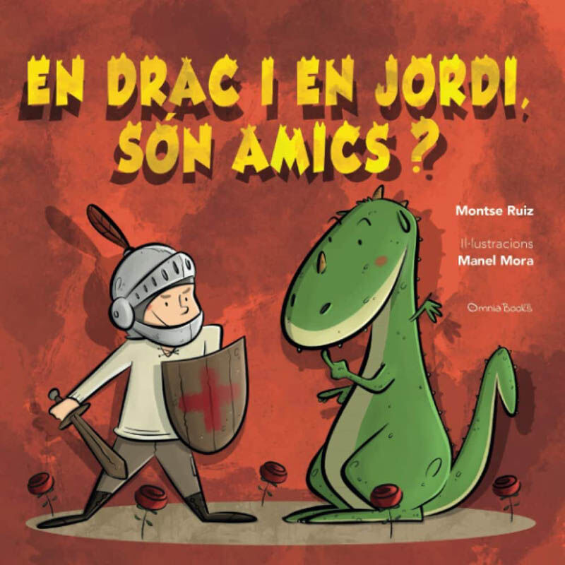 En Drac i en Jordi, s&oacute;n amics?