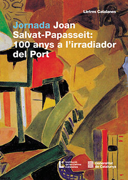 Joan Salvat-Papasseit: 100 anys a l'irradiador del Port