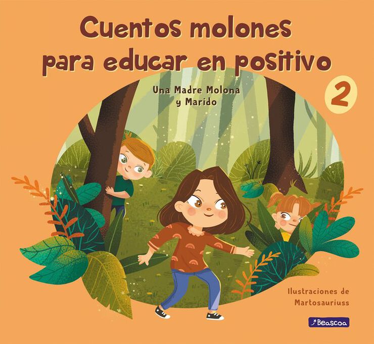 Cuentos molones para educar en positivo 2