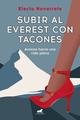 Subir al Everest con tacones Subir al Everest con tacones