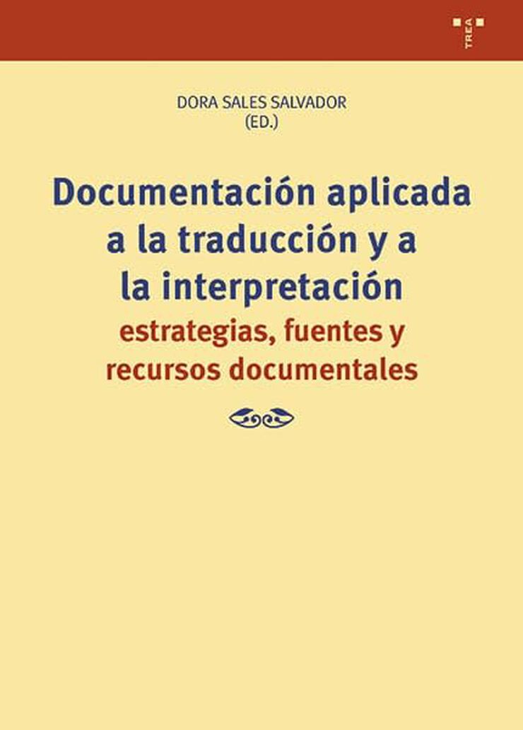 Documentación aplicada a la traducción y a la interpretación