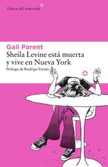 Sheila Levine está muerta y vive en Nueva York Sheila Levine está muerta y vive en Nueva York