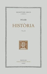 Història, vol. II: llibres II-LX- CXVIII-IV, I-XXXVII Història, vol. II: llibres II-LX- CXVIII-IV, I-XXXVII