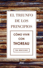 Cómo vivir con Thoreau Cómo vivir con Thoreau
