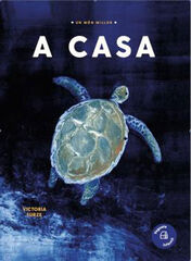 A casa A casa