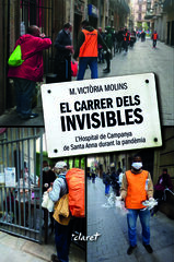 El carrer dels invisibles El carrer dels invisibles