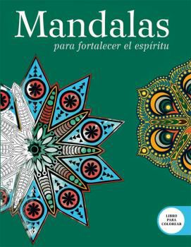 Mandalas Para Fortalecer El Esp&iacute;ritu