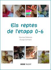 Els reptes de l'etapa 0-6
