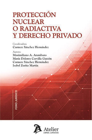 Protecci&oacute;n nuclear o radiactiva y Derecho privado