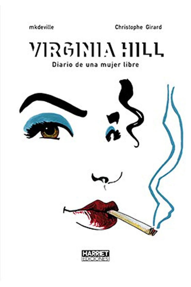 Virginia Hill. Diario de una mujer libre