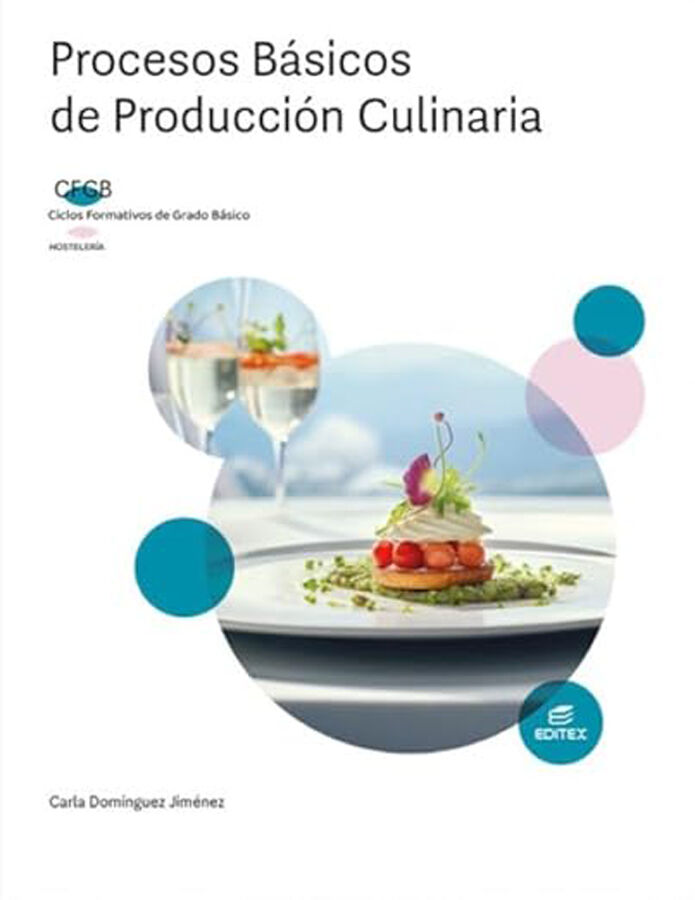 Procesos b&aacute;sicos de producci&oacute;n culinaria