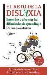 El reto de la dislexia El reto de la dislexia