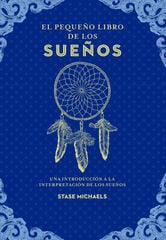 El pequeño libro de los sueños El pequeño libro de los sueños