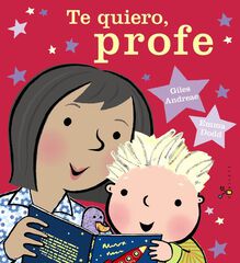 Te quiero, profe Te quiero, profe