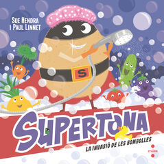 Supertona 7. La invasió de les bombolles Supertona 7. La invasió de les bombolles