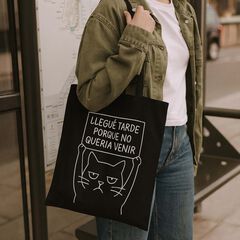 Tote bag ''Ley&oacute; tarde no quer&iacute;a venir''