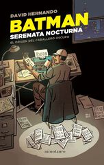 Batman. Serenata nocturna Batman. Serenata nocturna