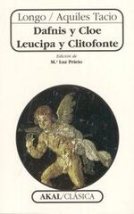 Dafnis y Cloe. Leucipa y Clitofonte Dafnis y Cloe. Leucipa y Clitofonte