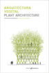 ARQUITECTURA VEGETAL / PLANT ARCHITECTUR