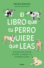 El libro que tu perro quiere que leas El libro que tu perro quiere que leas