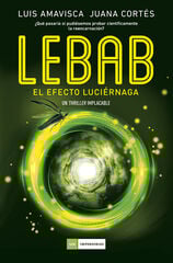 Lebab. El efecto luciérnaga Lebab. El efecto luciérnaga