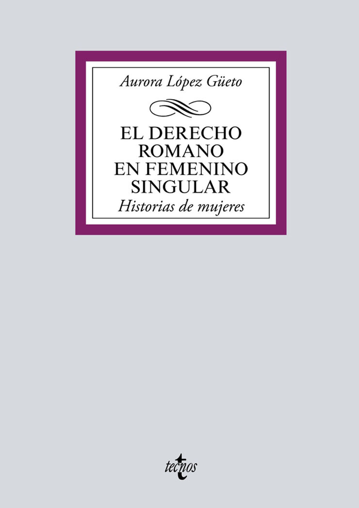 El Derecho romano en femenino singular