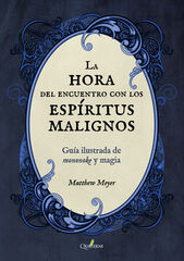 La Hora De Los Espíritus Malignos