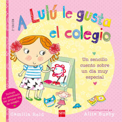 A Lulú le gusta el colegio A Lulú le gusta el colegio