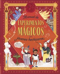 Manual de experimentos m&aacute;gicos para j&oacute;venes hechiceros