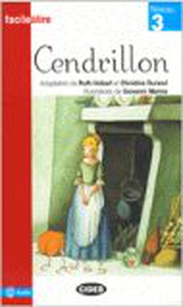 Cendrillon. Livre Audio (Facile a lire)