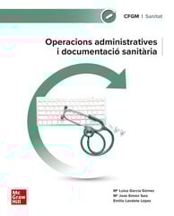Operacions administratives i documentació sanitària Operacions administratives i documentació sanitària