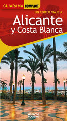 Alicante y Costa Blanca Alicante y Costa Blanca