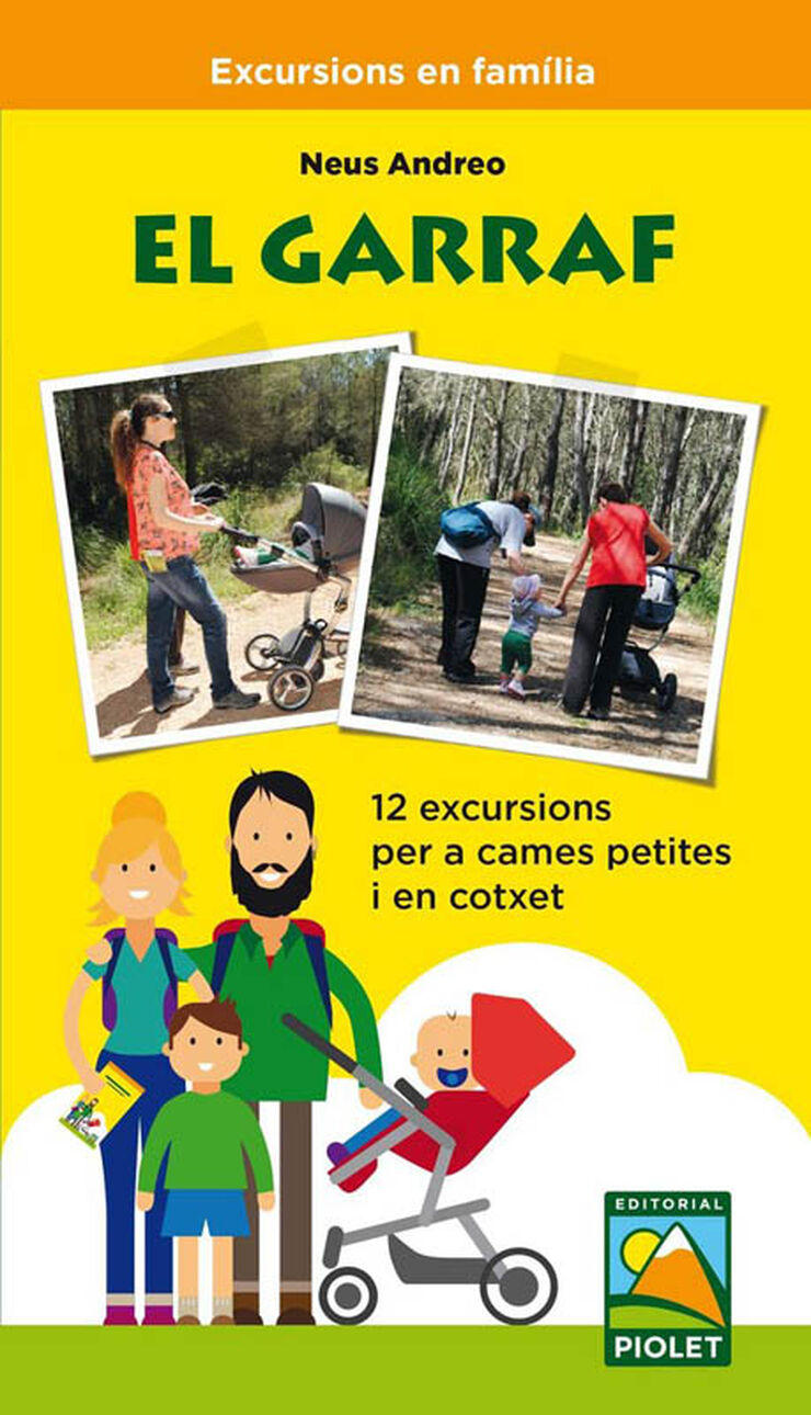 Garraf: 12 excursions per a cames petites