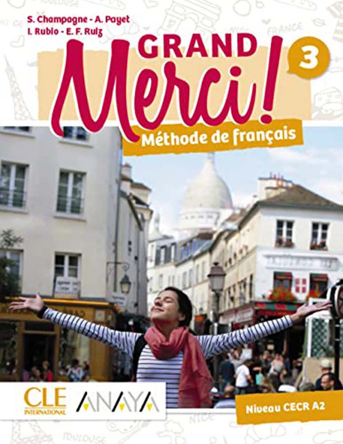 Grand Merci! M&eacute;thode de Fran&ccedil;ais 3. Livre de L'&Eacute;l&egrave;ve