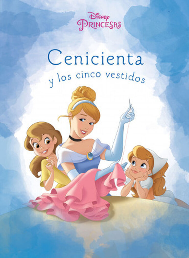 Cenicienta y los cinco vestidos