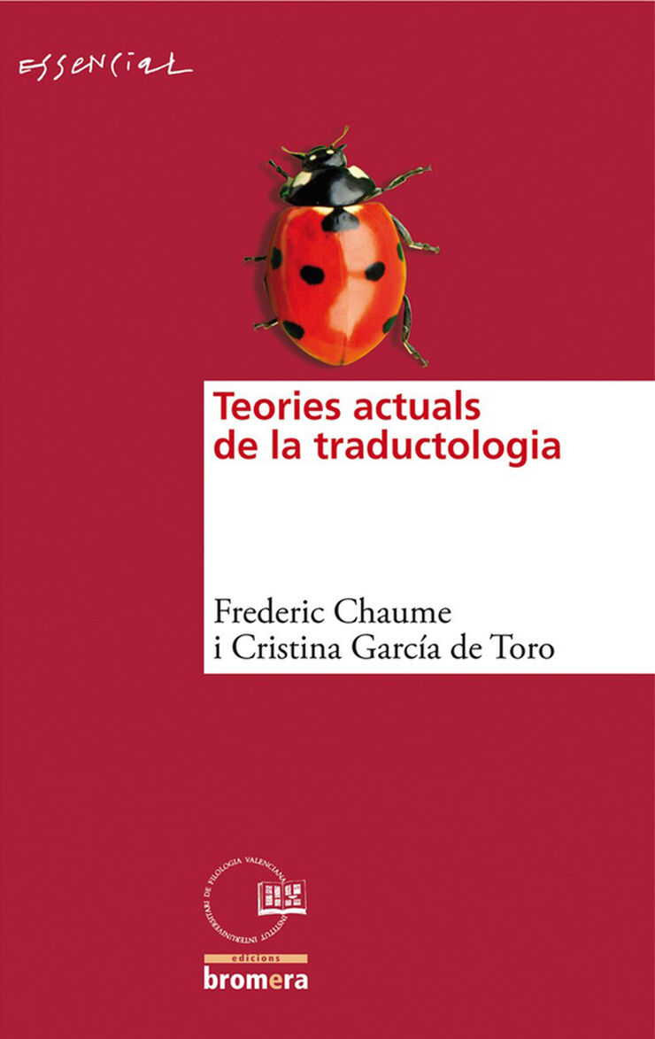 Teories actuals de la traductologia