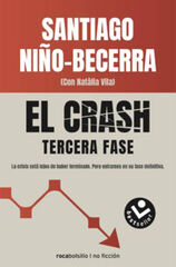 El crash. Tercera fase El crash. Tercera fase