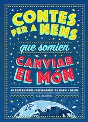 Contes per a nens que somien canviar el món